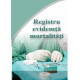Registru evidenta mortalitatii, A4, 100 file